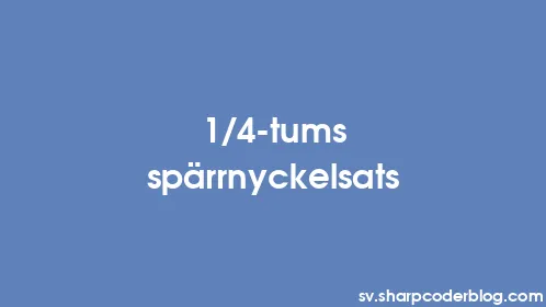 1/4-tums spärrnyckelsats - Thumbnail