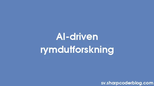 AI-driven rymdutforskning - Thumbnail