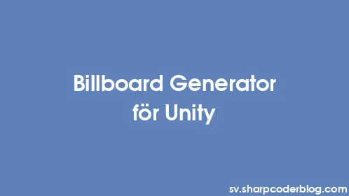 Billboard Generator för Unity - Thumbnail