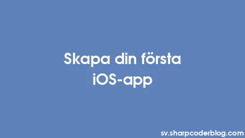 Skapa din första iOS-app - Thumbnail