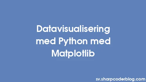 Datavisualisering med Python med Matplotlib - Thumbnail