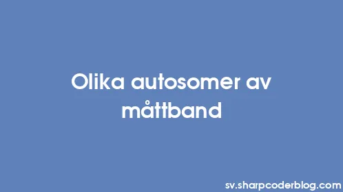 Olika autosomer av måttband - Thumbnail