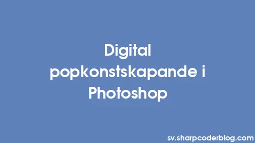 Digital popkonstskapande i Photoshop - Thumbnail