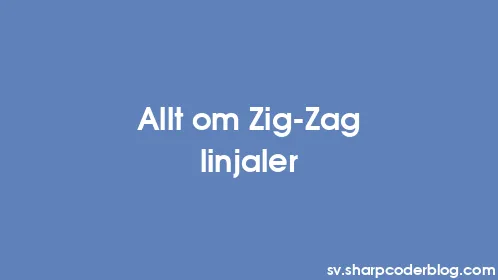 Allt om Zig-Zag linjaler - Thumbnail