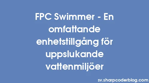 FPC Swimmer - En omfattande enhetstillgång för uppslukande vattenmiljöer - Thumbnail