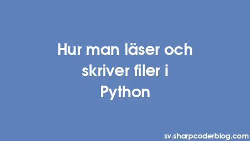 Hur man läser och skriver filer i Python - Thumbnail