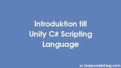 Introduktion till Unity C# Scripting Language - Thumbnail