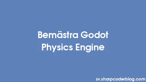 Bemästra Godot Physics Engine - Thumbnail