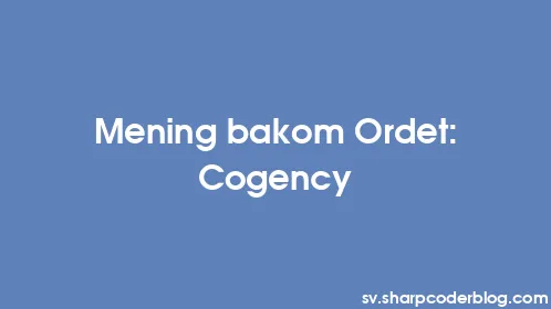 Mening bakom Ordet: Cogency - Thumbnail