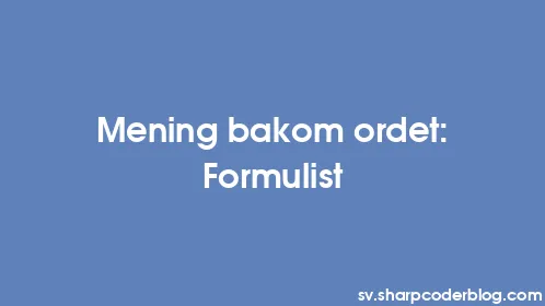 Mening bakom ordet: Formulist - Thumbnail