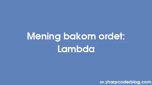 Mening bakom ordet: Lambda - Thumbnail