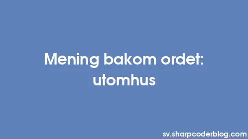 Mening bakom ordet: utomhus - Thumbnail