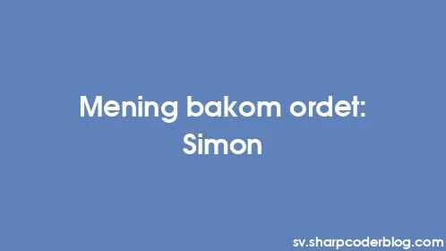 Mening bakom ordet: Simon - Thumbnail