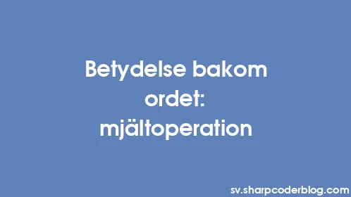 Betydelse bakom ordet: mjältoperation - Thumbnail