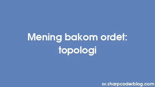 Mening bakom ordet: topologi - Thumbnail