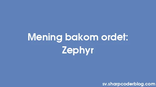 Mening bakom ordet: Zephyr - Thumbnail