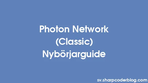 Photon Network (Classic) Nybörjarguide - Thumbnail