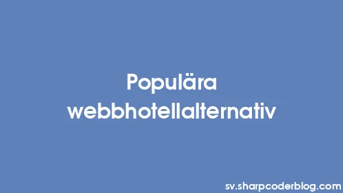 Populära webbhotellalternativ - Thumbnail