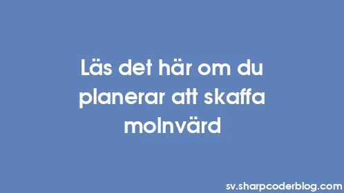 Läs det här om du planerar att skaffa molnvärd - Thumbnail