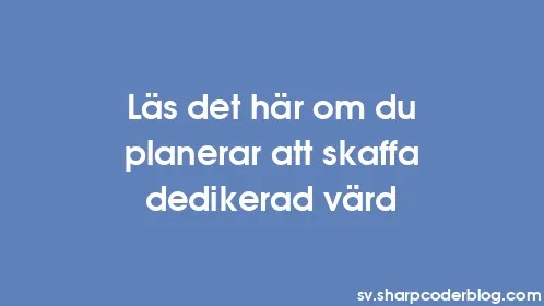 Läs det här om du planerar att skaffa dedikerad värd - Thumbnail