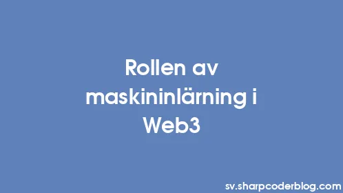 Rollen av maskininlärning i Web3 - Thumbnail
