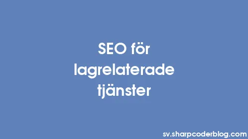 SEO för lagrelaterade tjänster - Thumbnail