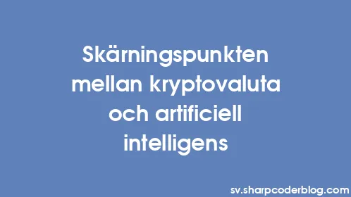 Skärningspunkten mellan kryptovaluta och artificiell intelligens - Thumbnail