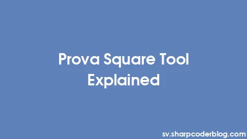 Prova Square Tool Explained - Thumbnail