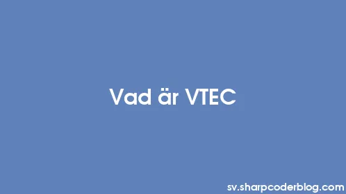 Vad är VTEC - Thumbnail