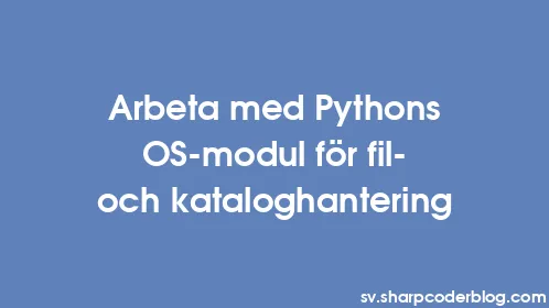 Arbeta med Pythons OS-modul för fil- och kataloghantering - Thumbnail